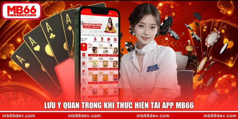 Lưu ý quan trọng khi thực hiện tải app MB66